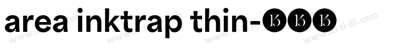 area inktrap thin字体转换